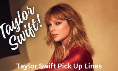 Taylor Swift Pick Up Lines